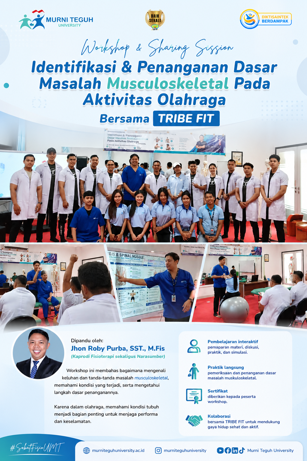 Workshop & Sharing Session: Identifikasi & Penanganan Dasar Masalah Musculoskeletal pada Aktivitas Olahraga